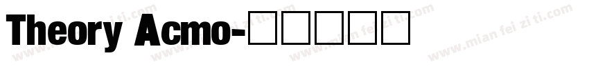 Theory Acmo字体转换
